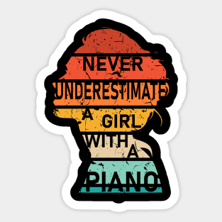 Never Underestimate a Girl with a Piano Sticker